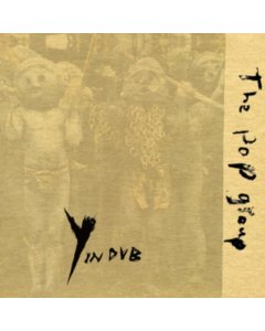 POP GROUP - Y IN DUB (2LP)