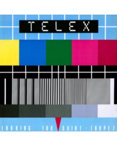 TELEX - LOOKING FOR SAINT-TROPEZ