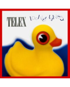 TELEX - LOONEY TUNES (REMASTERED)