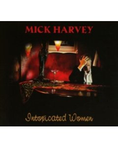 HARVEY,MICK - INTOXICATED WOMEN (LIMITED/RED VINYL)