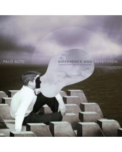 PALO ALTO - DIFFERENCE & REPETITION: A MUSICAL EVOCATION OF GILLES DELEUZE (2LP)