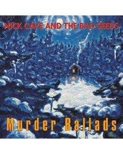 CAVE,NICK & THE BAD SEEDS - MURDER BALLADS (X)