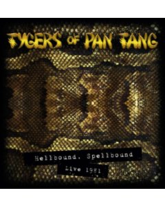 TYGERS OF PAN TANG - HELLBOUND, SPELLBOUND - LIVE 1981 (LIMITED EDITION BOX SET)