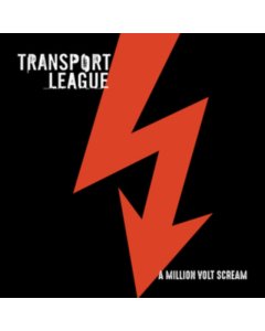 TRANSPORT LEAGUE - MILLION VOLT SCREAM