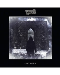 PECTORA - UNTAKEN