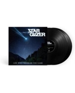 STARGAZER - LIFE WILL NEVER BE THE SAME (2LP)