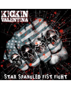 KICKIN VALENTINA - STAR SPANGLED FIST FIGHT