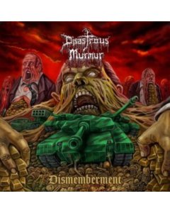 DISASTROUS MURMUR - DISMEMBERMENT