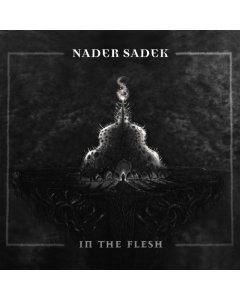 NADER SADEK - IN THE FLESH (CLEAR VINYL)