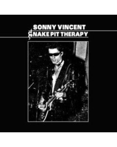 VINCENT,SONNY - SNAKE PIT THERAPY