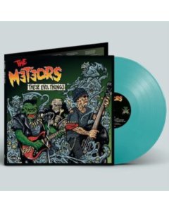 METEORS - THESE EVIL THINGS (BLUE CURACAO COLOR VINYL)