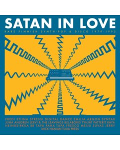 VARIOUS ARTISTS - SATAN IN LOVE – RARE FINNISH SYNTH-POP & DISCO 1979-1992