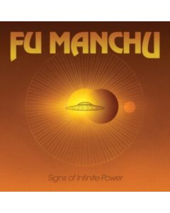 FU MANCHU - SIGNS OF INFINITE POWER (TRANSPARENT YELLOW VINYL)