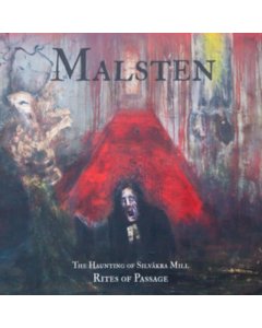 MALSTEN - HAUNTING OF SILV†KRA MILL