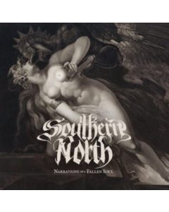 1/2 SOUTHERN NORTH - NARRATIONS OF A FALLEN SOUL