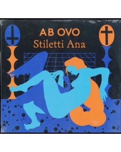 ANA,STILETTI - AB OVO