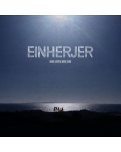 EINHERJER - MINE VAPEN MINE ORD