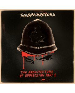 BRKN RECORD - ARCHITECTURE OF OPPRESSION: PART 1