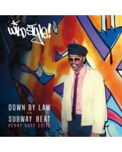 WILD STYLE - DOWN BY LAW / SUBWAY BEAT (KENNY DOPE EDIT)