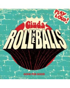 GIUDA - ROLL THE BALLS