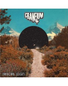 CRANEIUM - UNKNOWN HEIGHTS