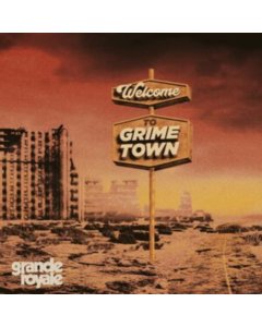 GRANDE ROYALE - WELCOME TO GRIME TOWN (TRANSPARENT RED VINYL)