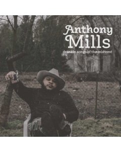 MILLS,ANTHONY - DRANKIN SONGS OF THE MIDWEST (TRANSPARENT RED VINYL)