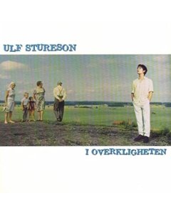 STURESON ULF - I OVERKLIGHETEN (180 G BLACK VINYL)