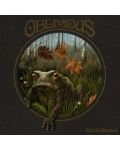 OBLIVIOUS - OUT OF WILDERNESS