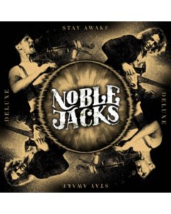 NOBLE JACKS - STAY AWAKE (DELUXE)