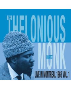 MONK,THELONIOUS QUARTET - LIVE IN MONTREAL 1965 VOL. 1