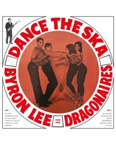 BYRON,LEE & THE DRAGONAIRES - DANCE THE SKA