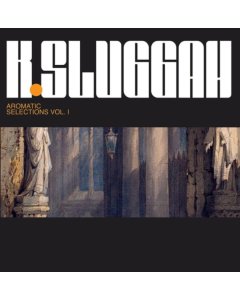 K-SLUGGAH - AROMATIC SELECTION