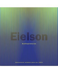 EIELSON,JORGE EDUARDO - AUDIOPINTURAS: ESTRUCTURAS VERBALES PARA VOZ (1972)