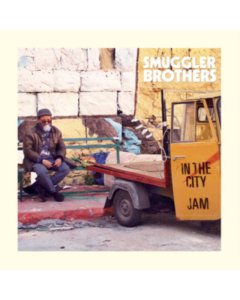 SMUGGLER BROTHERS - IN THE CITY; JAM