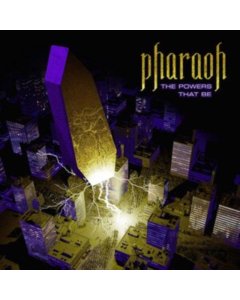 PHARAOH - POWERS THAT BE