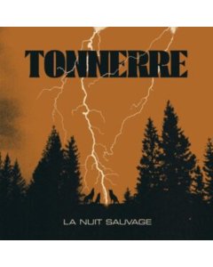 TONNERRE - LA NUIT SAUVAGE