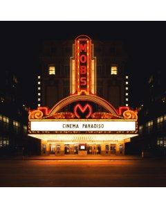 MOBS - CINEMA PARADISO