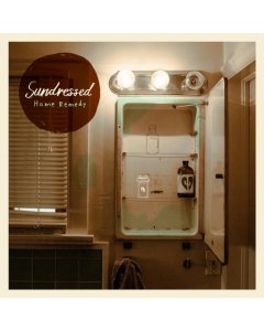 SUNDRESSED - HOME REMEDY