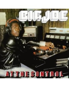 BIG JOE - AT THE CONTROL