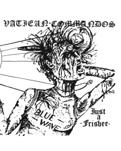 VATICAN COMMANDOS - JUST A FRISBEE