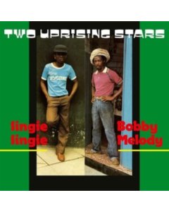 MELODY,BOBBY; SINGIE SINGIE - TWO UPRISING STARS