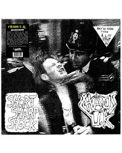 CHAOS U.K. - SHORT SHARP SHOCK (WHITE VINYL)