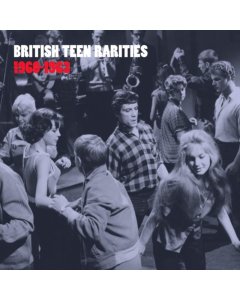 VARIOUS ARTISTS - BRITISH TEEN RARITIES 1960-63