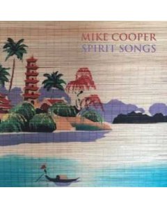 COOPER,MIKE - SPIRIT SONGS