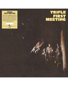 TRIFLE - FIRST MEETING