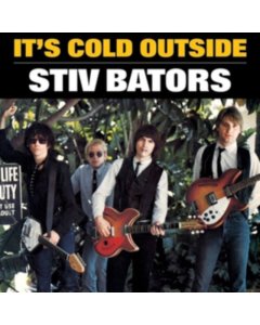 STIV BATORS - IT'S COLD OUTSIDE