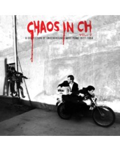 VARIOUS ARTISTS - CHAOS IN CH VOL. 2: A COLLECTION OF UNDERGROUND SWISS PUNK 1979-1984