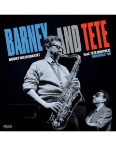 WILEN,BARNEY QUARTET FEAT. TETE MONTOLIU - BARNEY & TETE - GRENOBLE '88 (RSD)