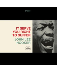 HOOKER,JOHN LEE - IT SERVES YOU RIGHT TO SUFFER (RED VINYL)